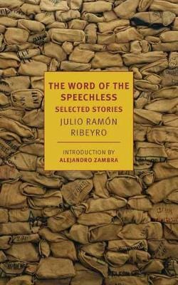 Julio Ramon Ribeyro: The Word of The Speechless [2019] paperback Online now