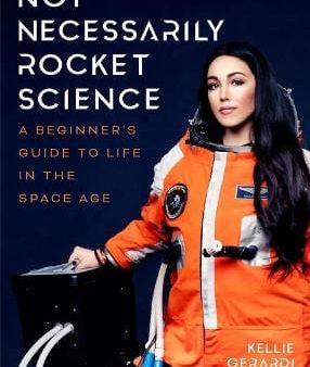 Kellie Gerardi: Not Necessarily Rocket Science [2020] hardback For Sale