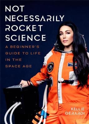 Kellie Gerardi: Not Necessarily Rocket Science [2020] hardback For Sale