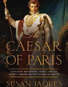 Susan Jaques: The Caesar of Paris [2018] hardback Hot on Sale