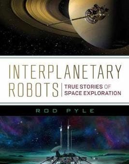 Rod Pyle: Interplanetary Robots [2018] paperback Cheap