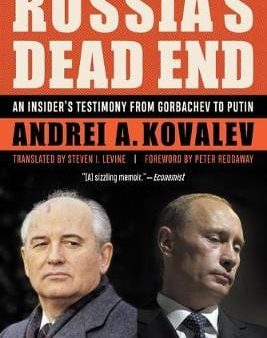 Andrei A Kovalev: Russia S Dead End [2020] paperback Fashion