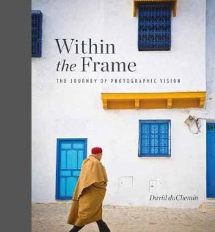 David Duchemin: Within the Frame [2019] hardback Online