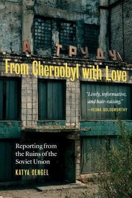 Katya Gengel: From Chernobyl with Love [2019] hardback Hot on Sale