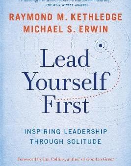 Raymond M Kethledge: Lead Yourself First [2019] paperback Fashion